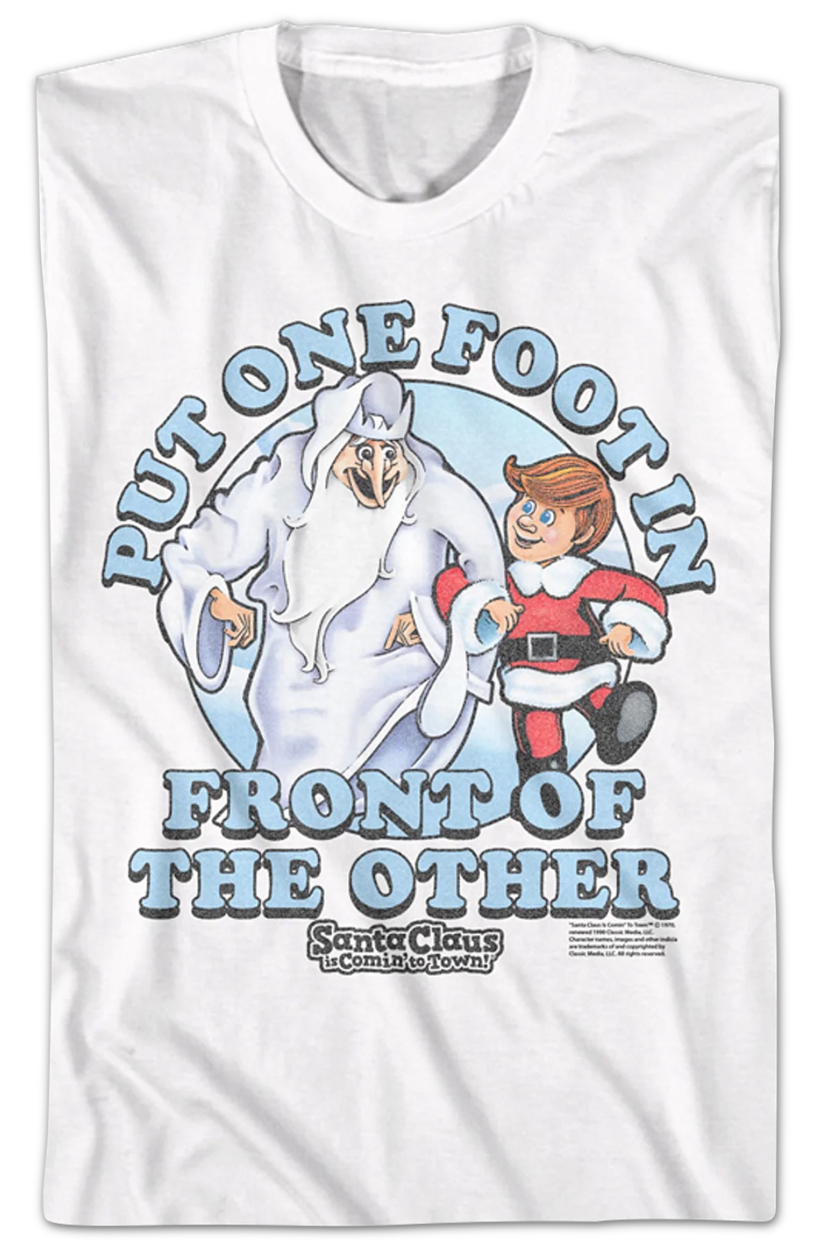 One Foot In Front Of The Other Santa Claus Is Comin' To Town T-Shirt - Image 2