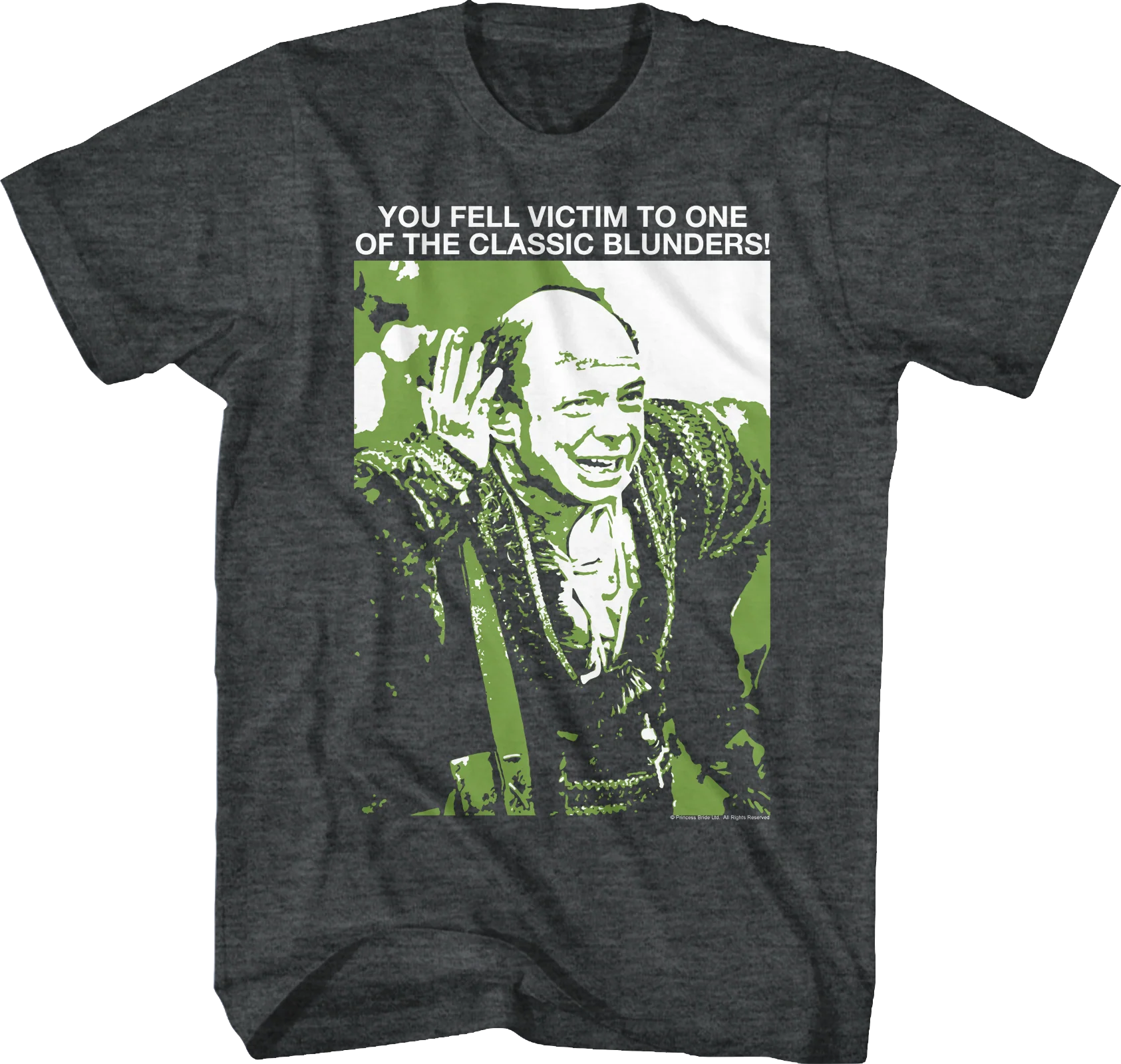 One Of The Classic Blunders Princess Bride T-Shirt