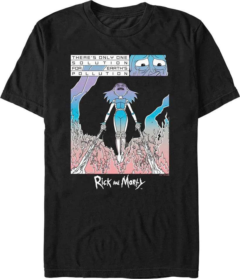 Only One Solution For Earth's Pollution Rick And Morty T-Shirt