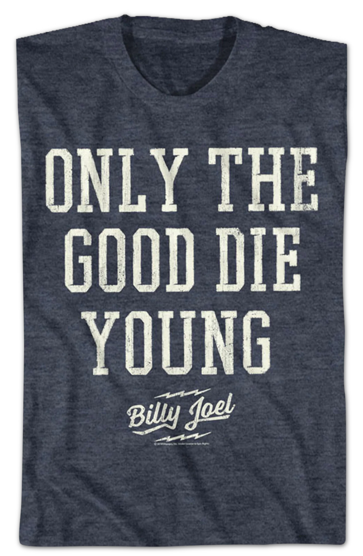 Only The Good Die Young Billy Joel T-Shirt - Image 2