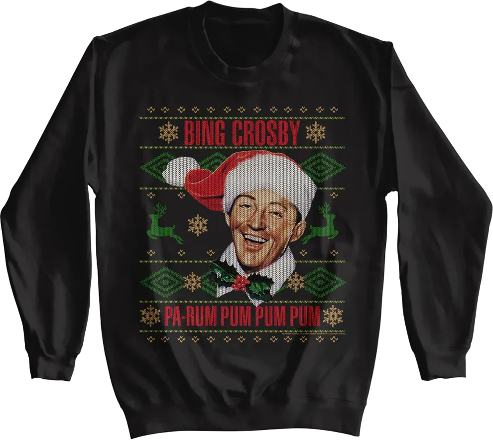 Pa-Rum Pum Pum Pum Faux Ugly Christmas Sweater Bing Crosby Sweatshirt