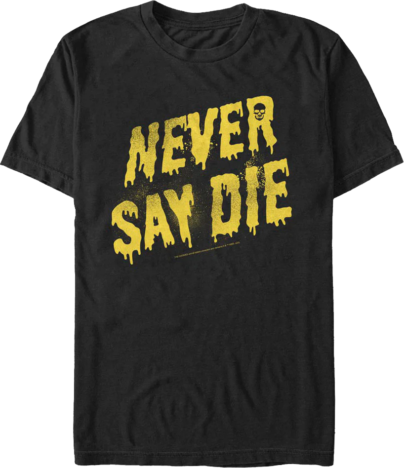 Painted Never Say Die Goonies T-Shirt