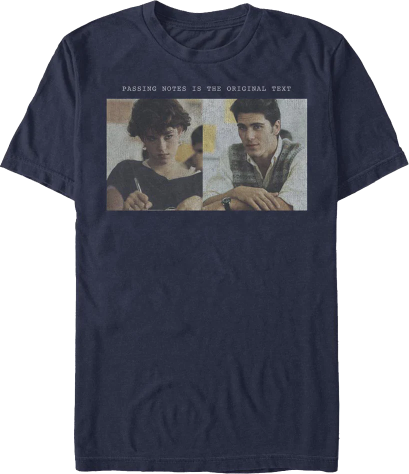 Passing Notes Is The Original Text Sixteen Candles T-Shirt