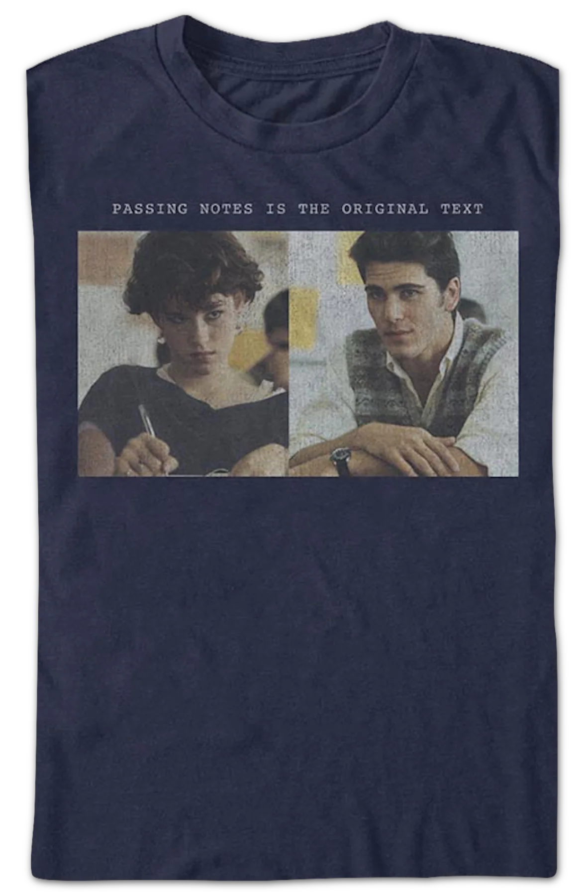 Passing Notes Is The Original Text Sixteen Candles T-Shirt - Image 2