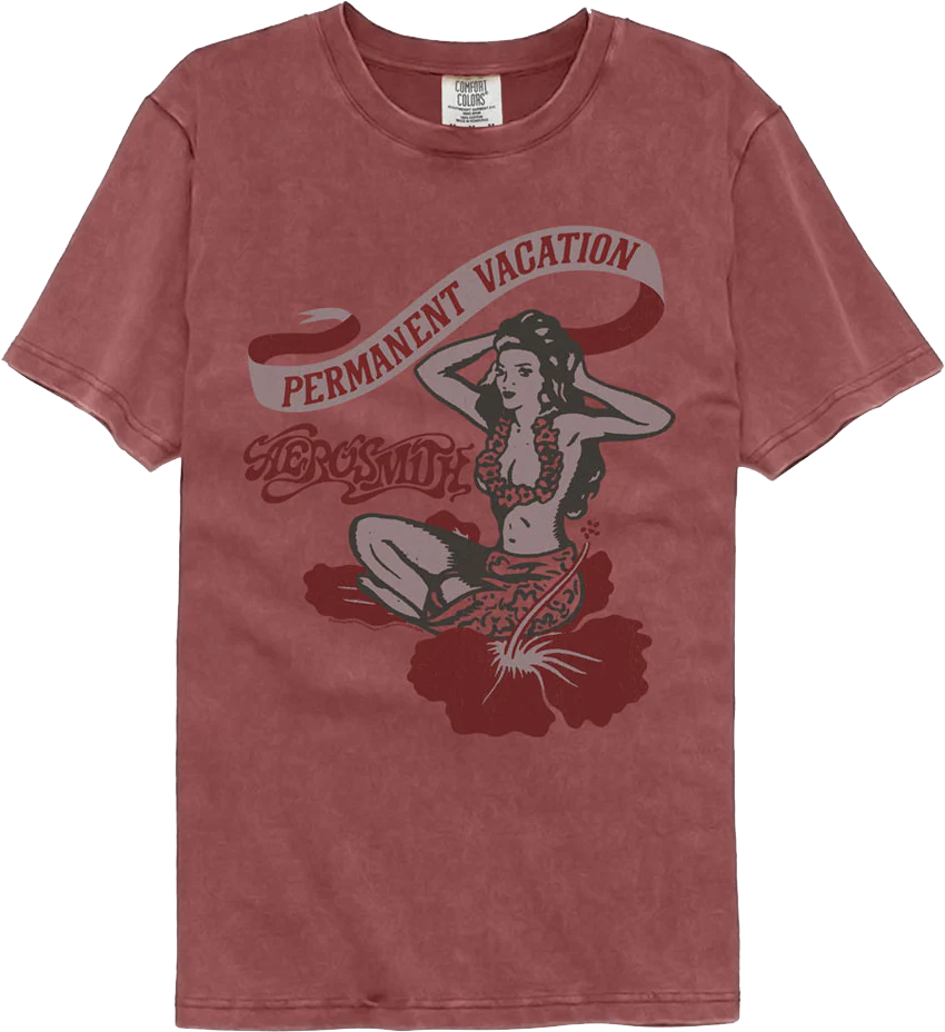 Permanent Vacation Hula Girl Aerosmith Comfort Colors Brand T-Shirt