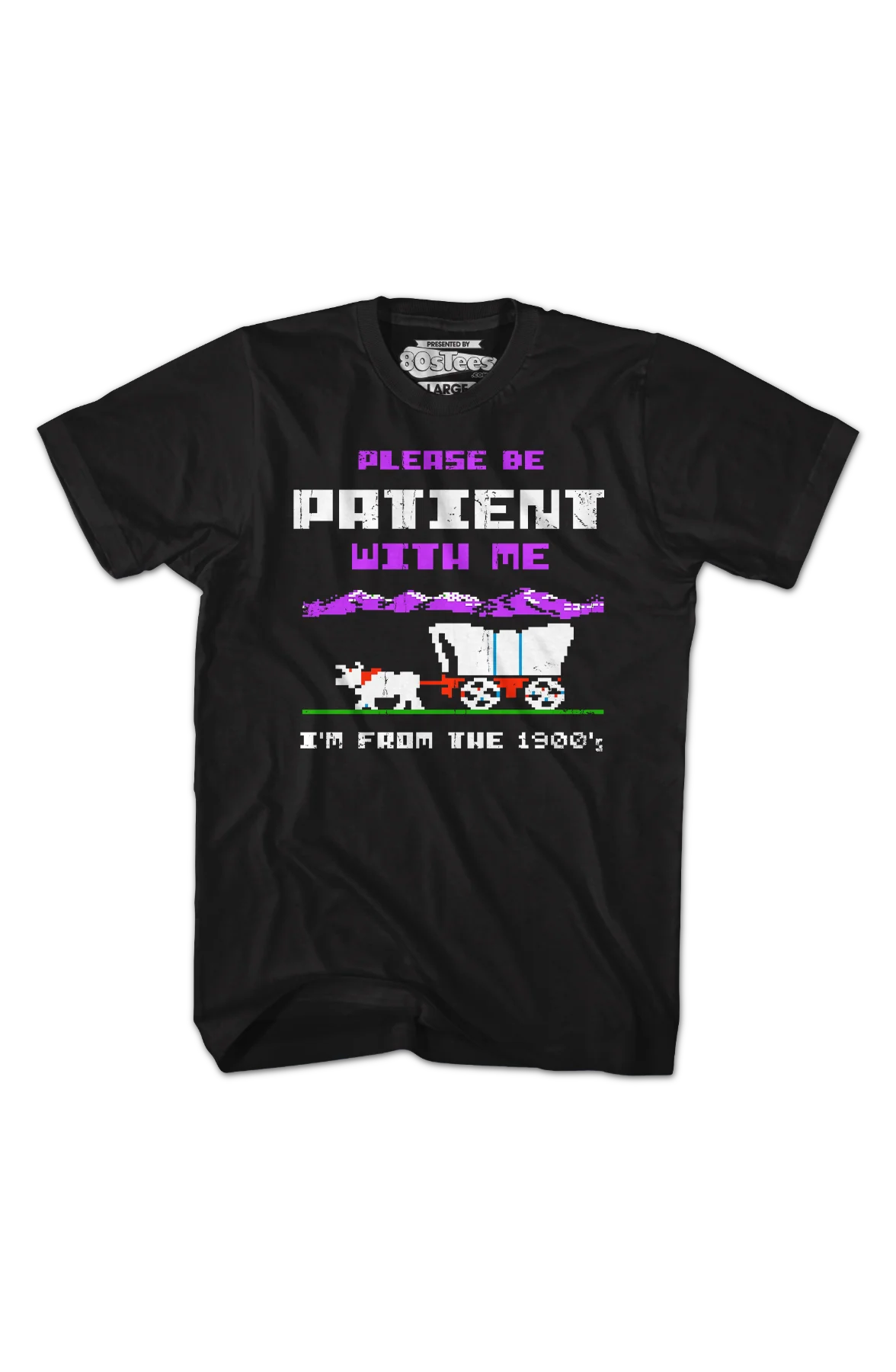 Please Be Patient With Me I'm From The 1900's T-Shirt - Image 2