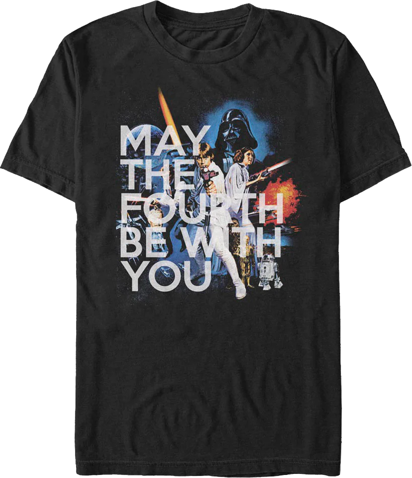 Poster Art May The Fourth Be With You Star Wars T-Shirt
