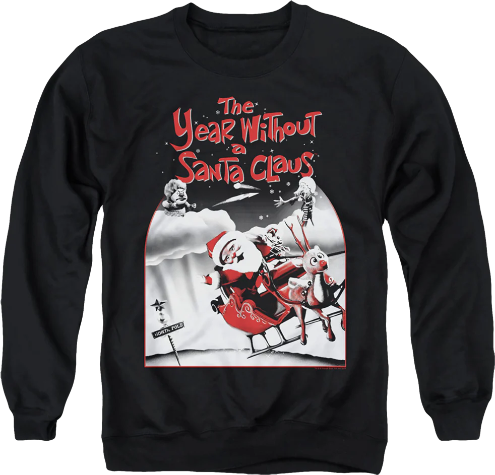 Poster The Year Without A Santa Claus Sweatshirt
