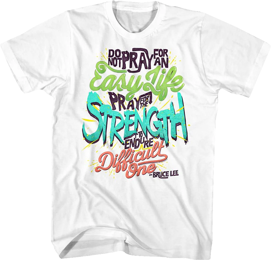 Pray For Strength Bruce Lee T-Shirt