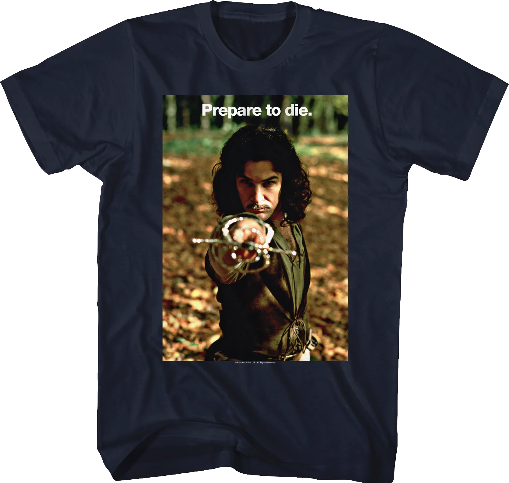 Prepare to Die Princess Bride T-Shirt