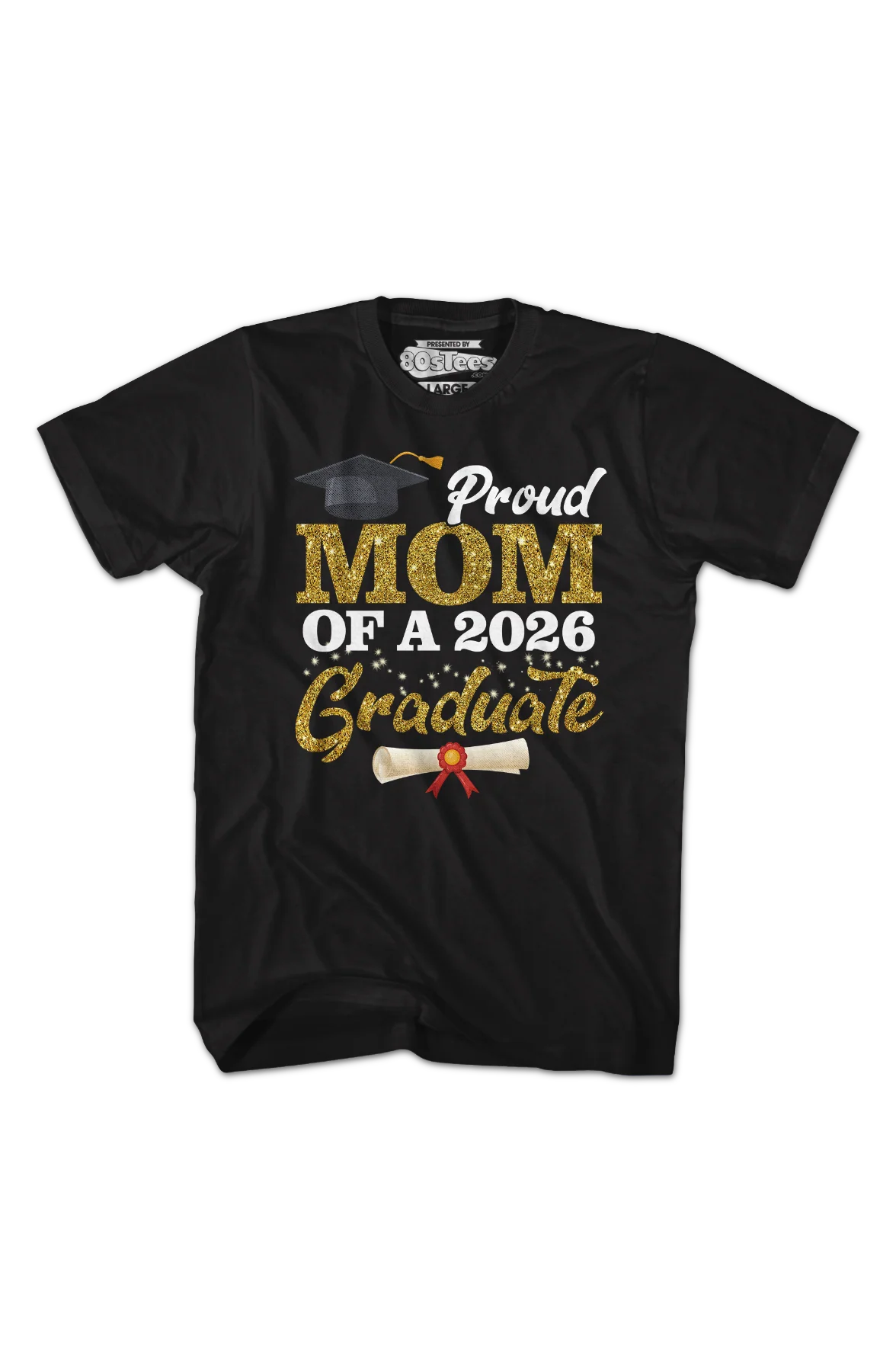 Proud Mom Of A 2026 Graduate T-Shirt - Image 2