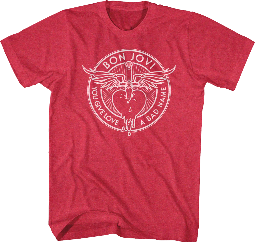 Red You Give Love A Bad Name Bon Jovi T-Shirt