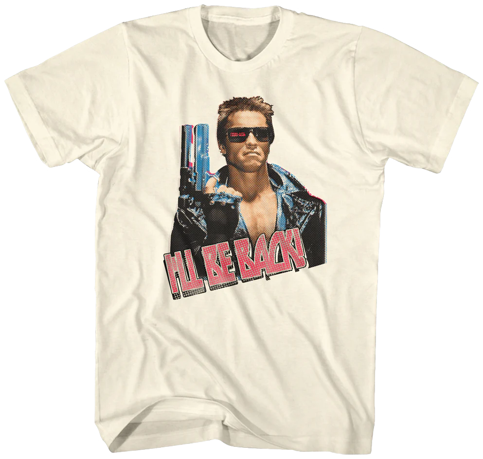 Retro I'll Be Back Terminator Shirt