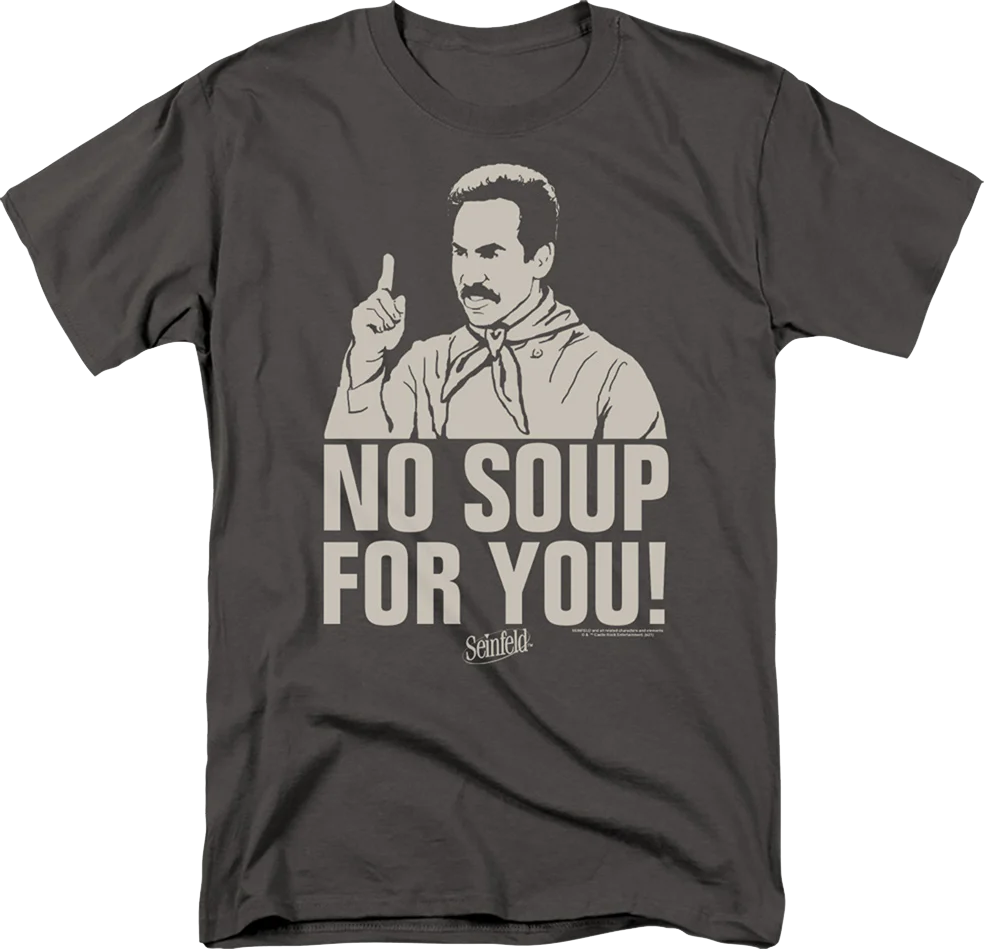 Retro No Soup For You Seinfeld T-Shirt