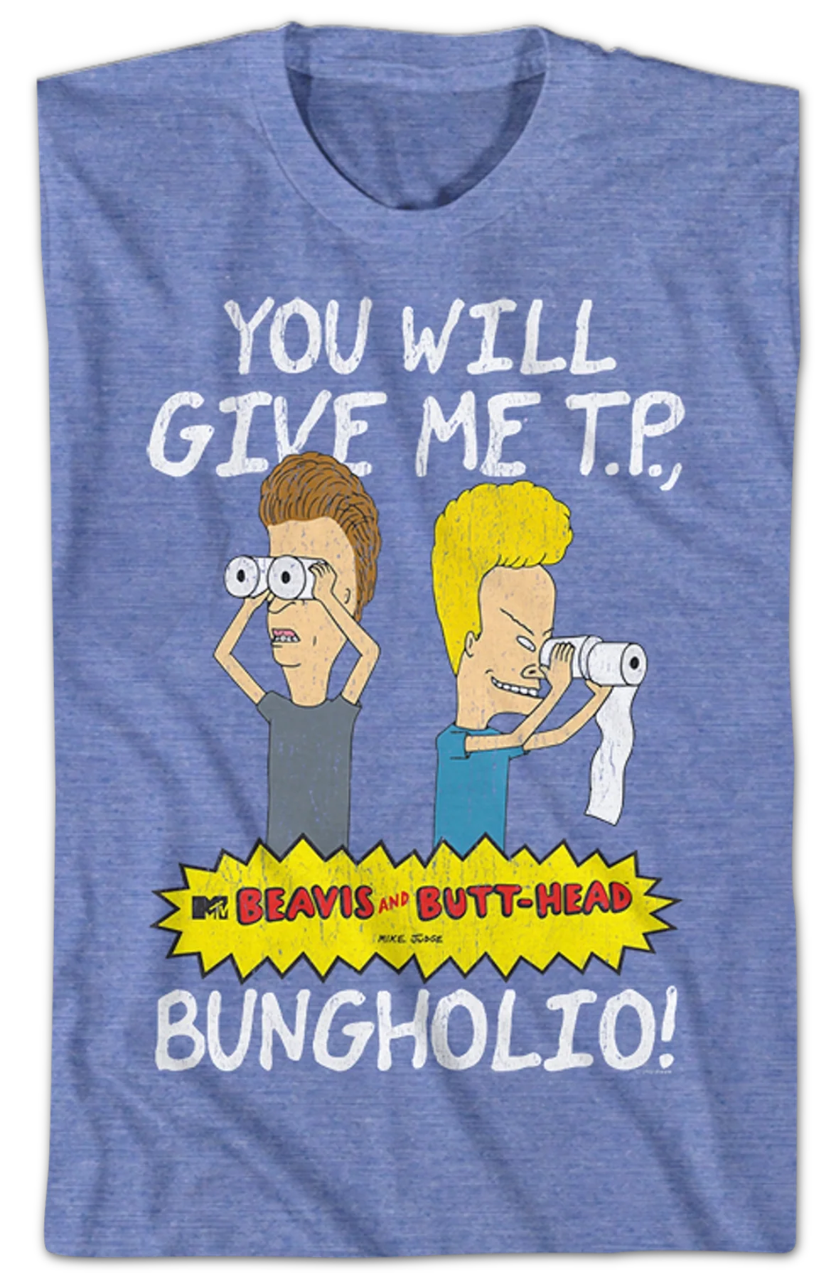 Retro You Will Give Me T. P. Bungholio Beavis And Butt-Head T-Shirt - Image 2
