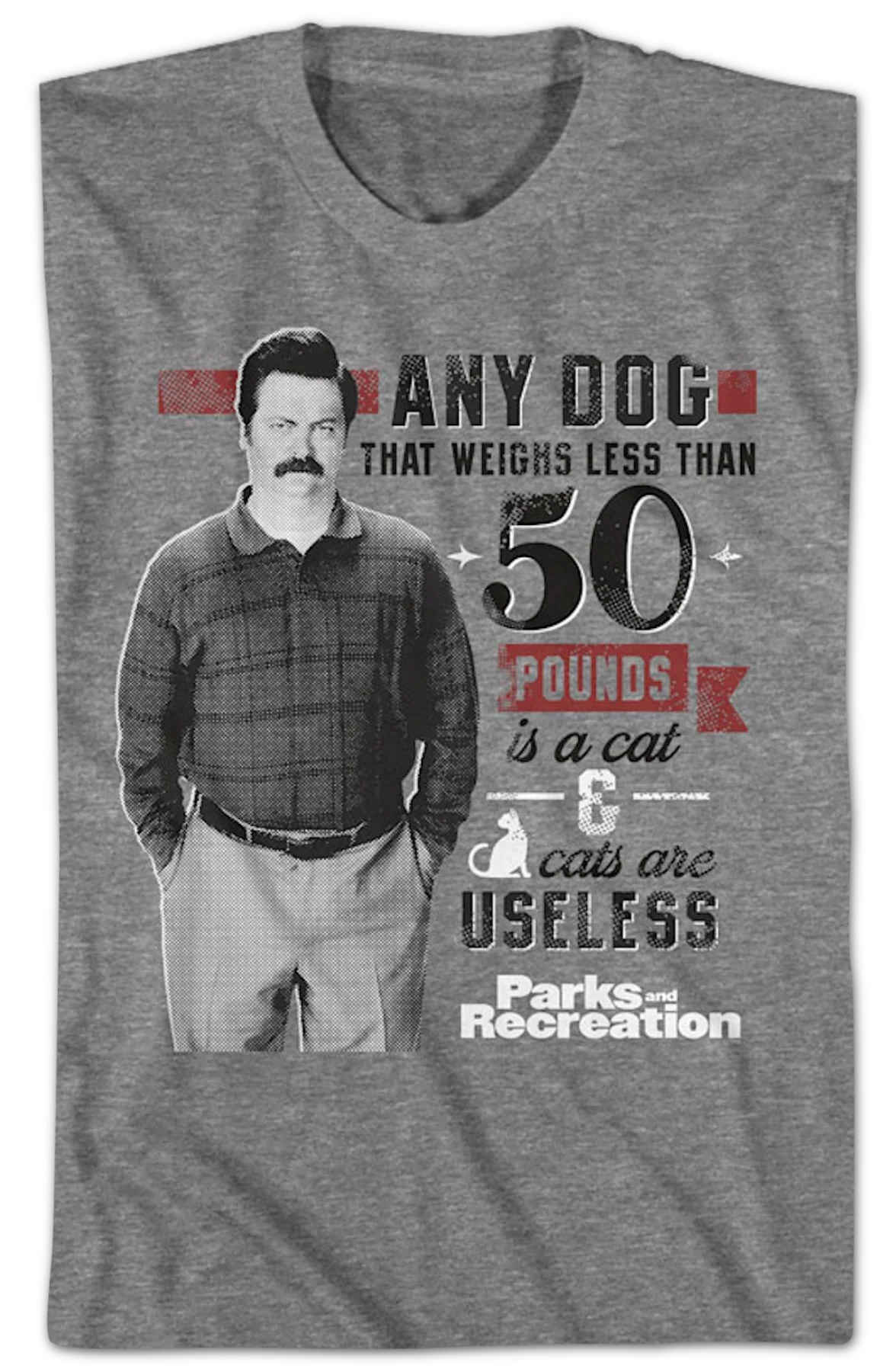 Ron Swanson Cats Are Useless Parks And Recreation T-Shirt - Image 2