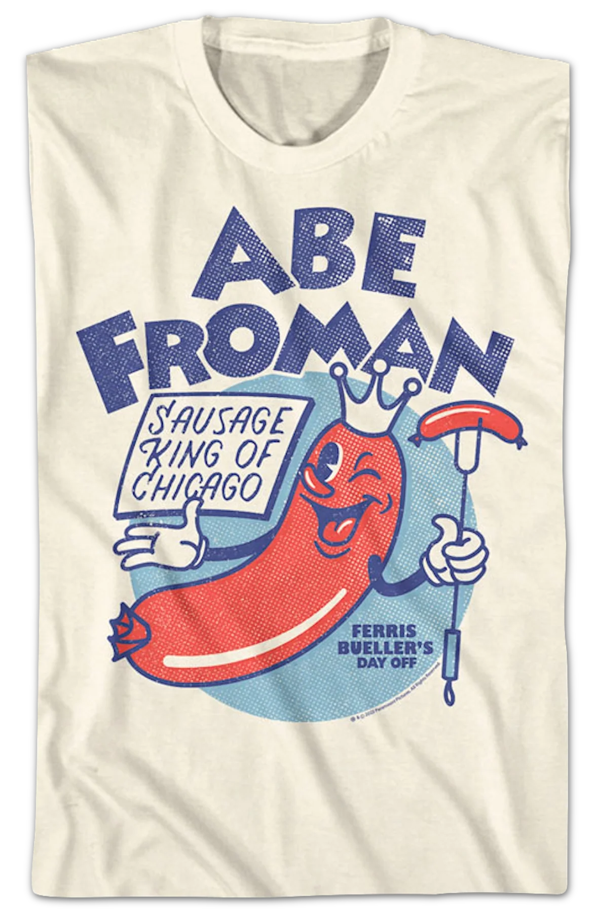 Sausage King Of Chicago Abe Froman Ferris Bueller's Day Off T-Shirt - Image 2