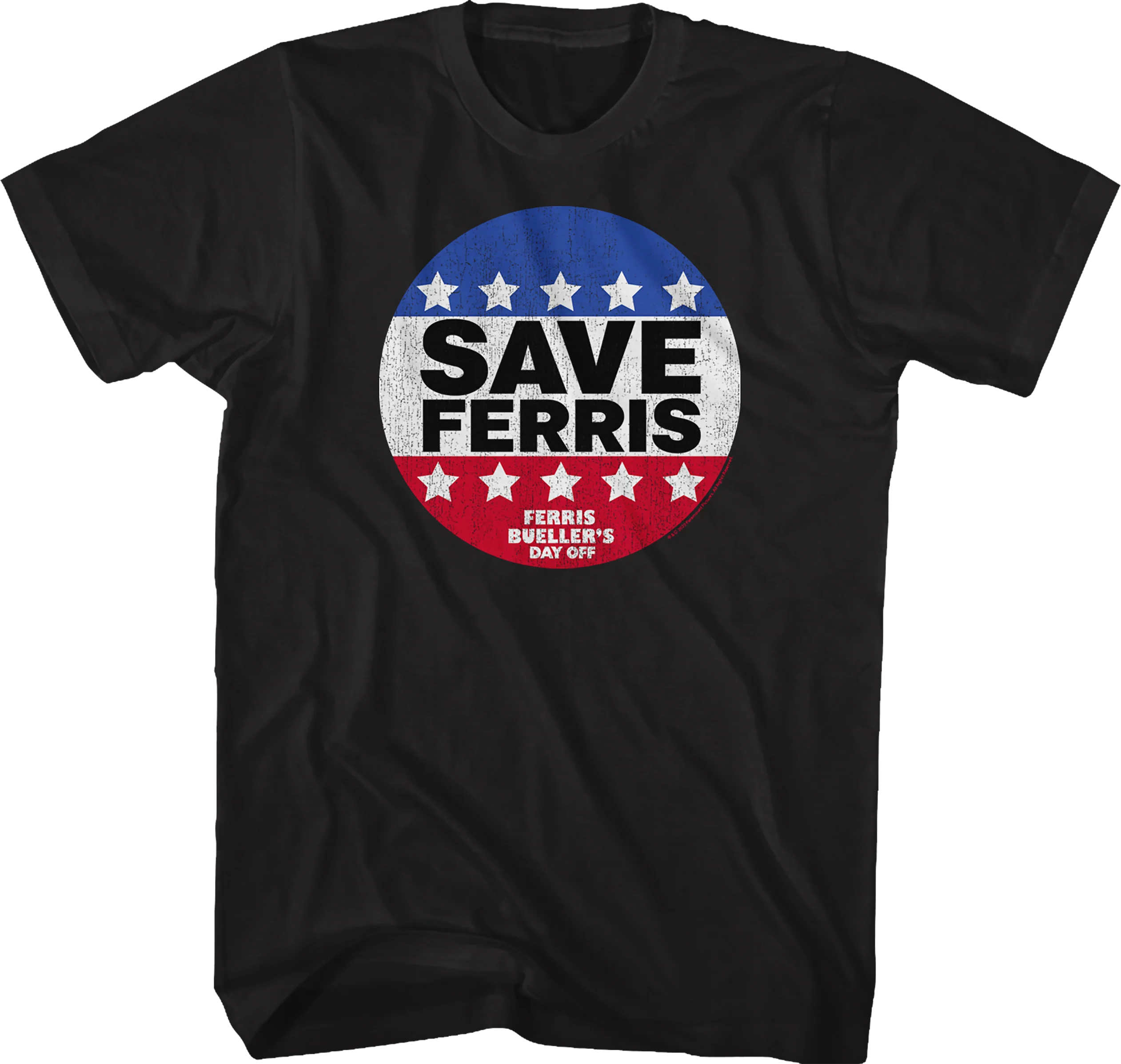 Save Ferris Campaign Button Ferris Bueller's Day Off T-Shirt