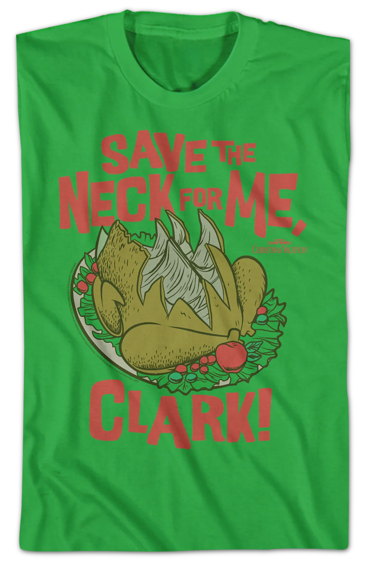 Save The Neck For Me Clark Christmas Vacation T-Shirt - Image 2