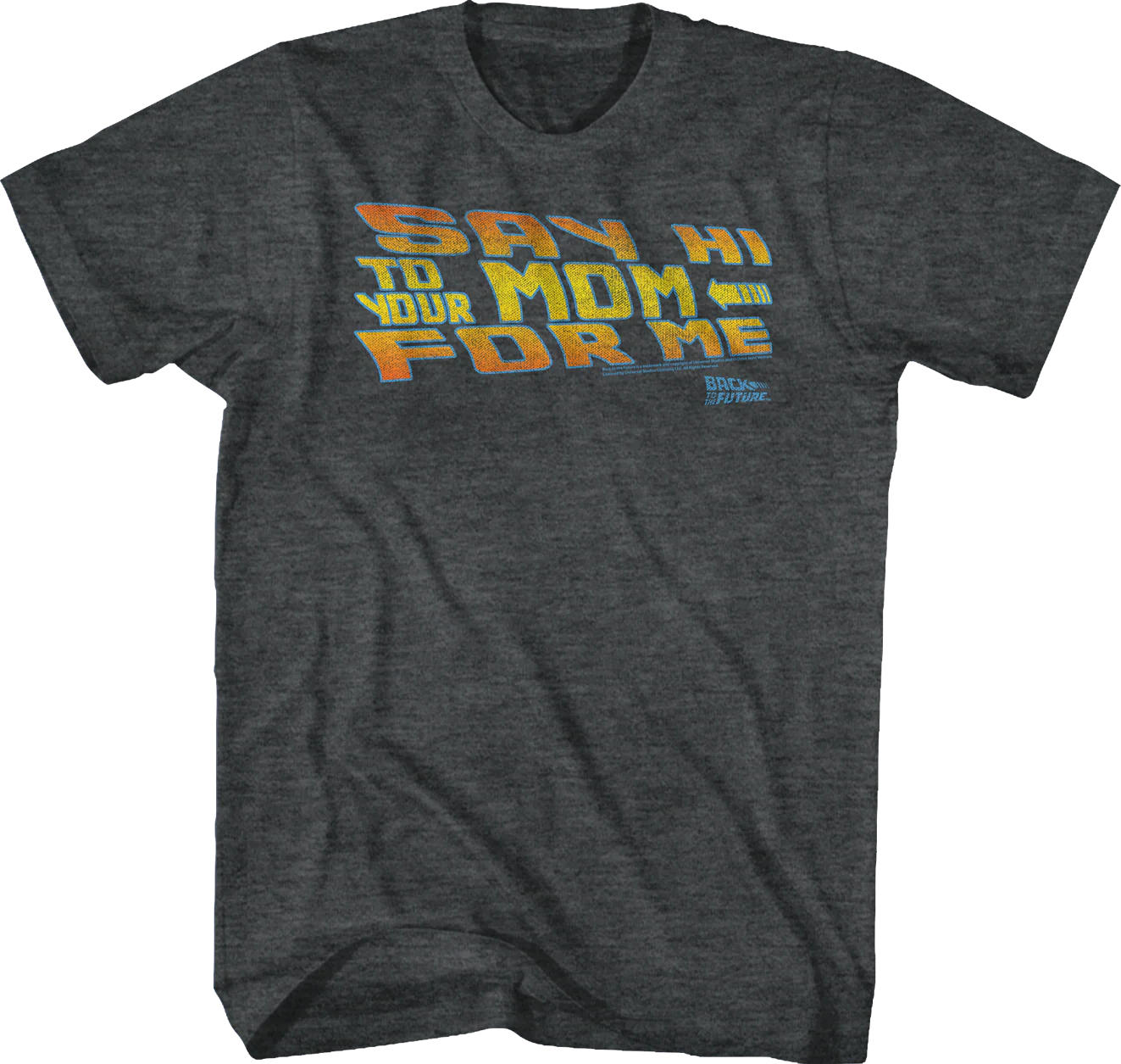 Say Hi To Your Mom For Me Back To The Future T-Shirt