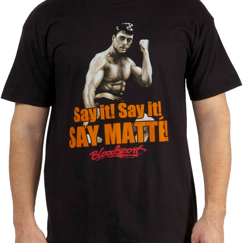 Say Matte Bloodsport Shirt