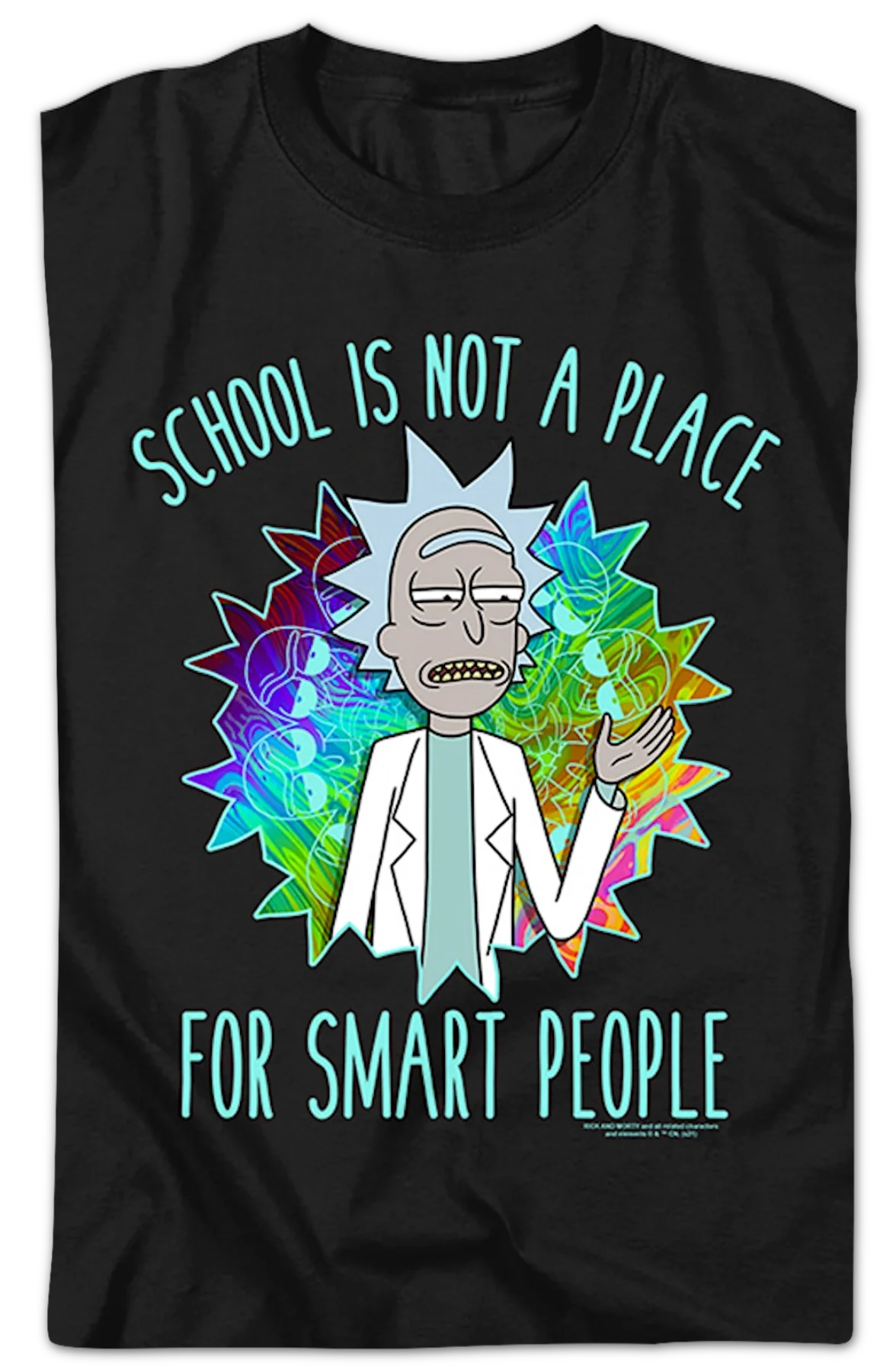 School Is Not A Place For Smart People Rick And Morty T-Shirt - Image 2