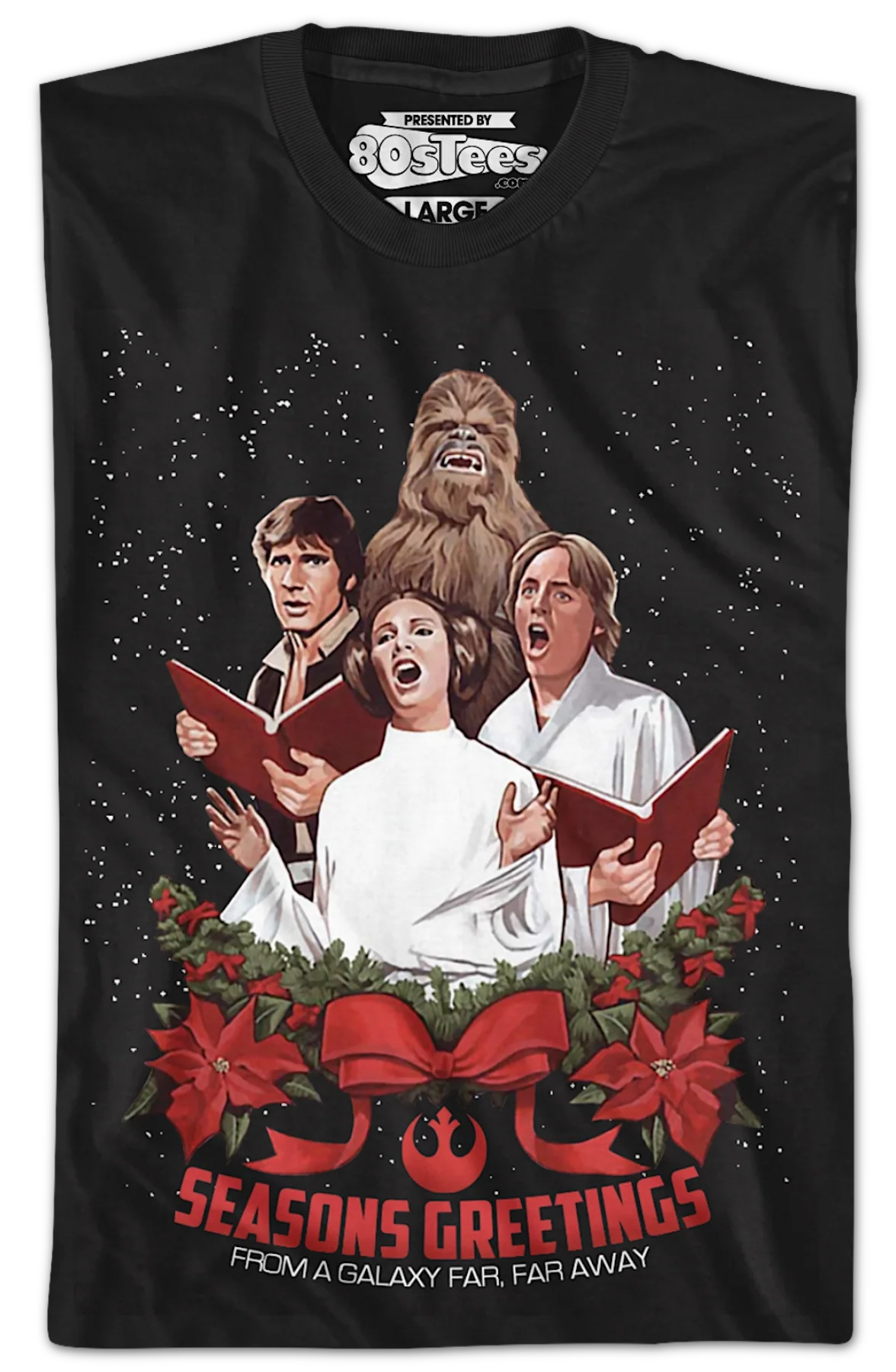 Seasons Greetings From A Galaxy Far, Far Away Star Wars T-Shirt - Image 2