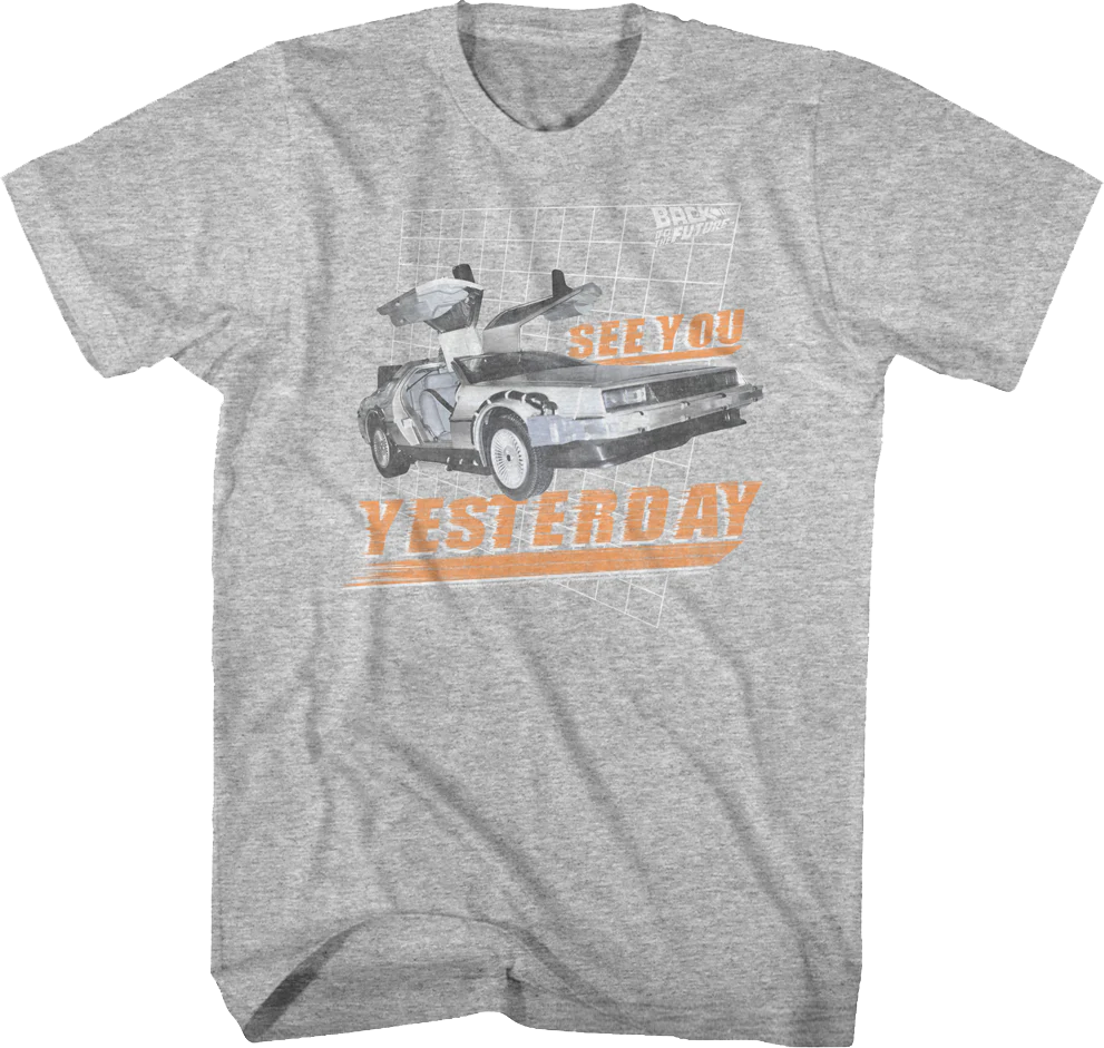 See You Yesterday Back To The Future T-Shirt