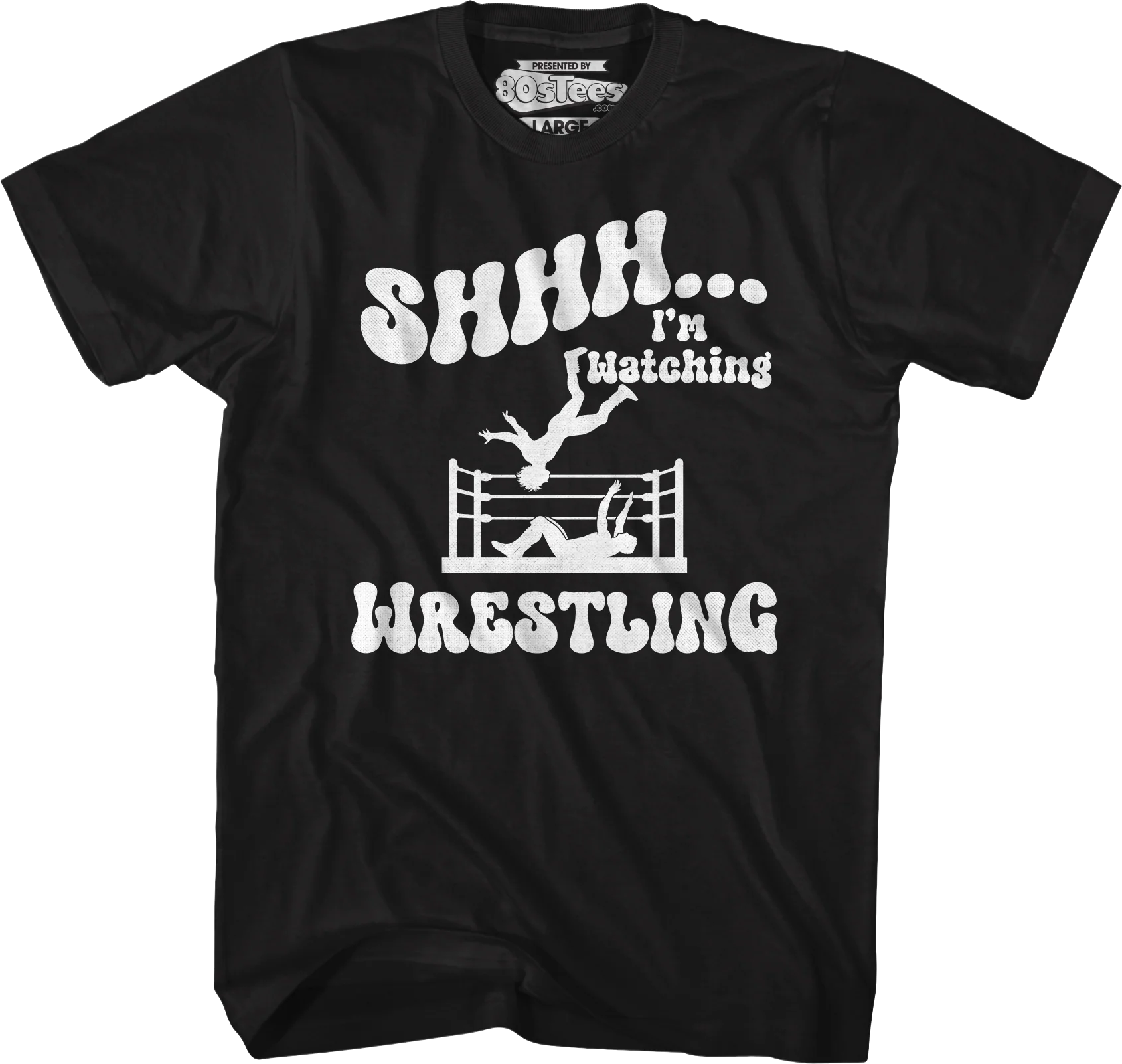 Shhh...I'm Watching Wrestling T-Shirt - Image 9