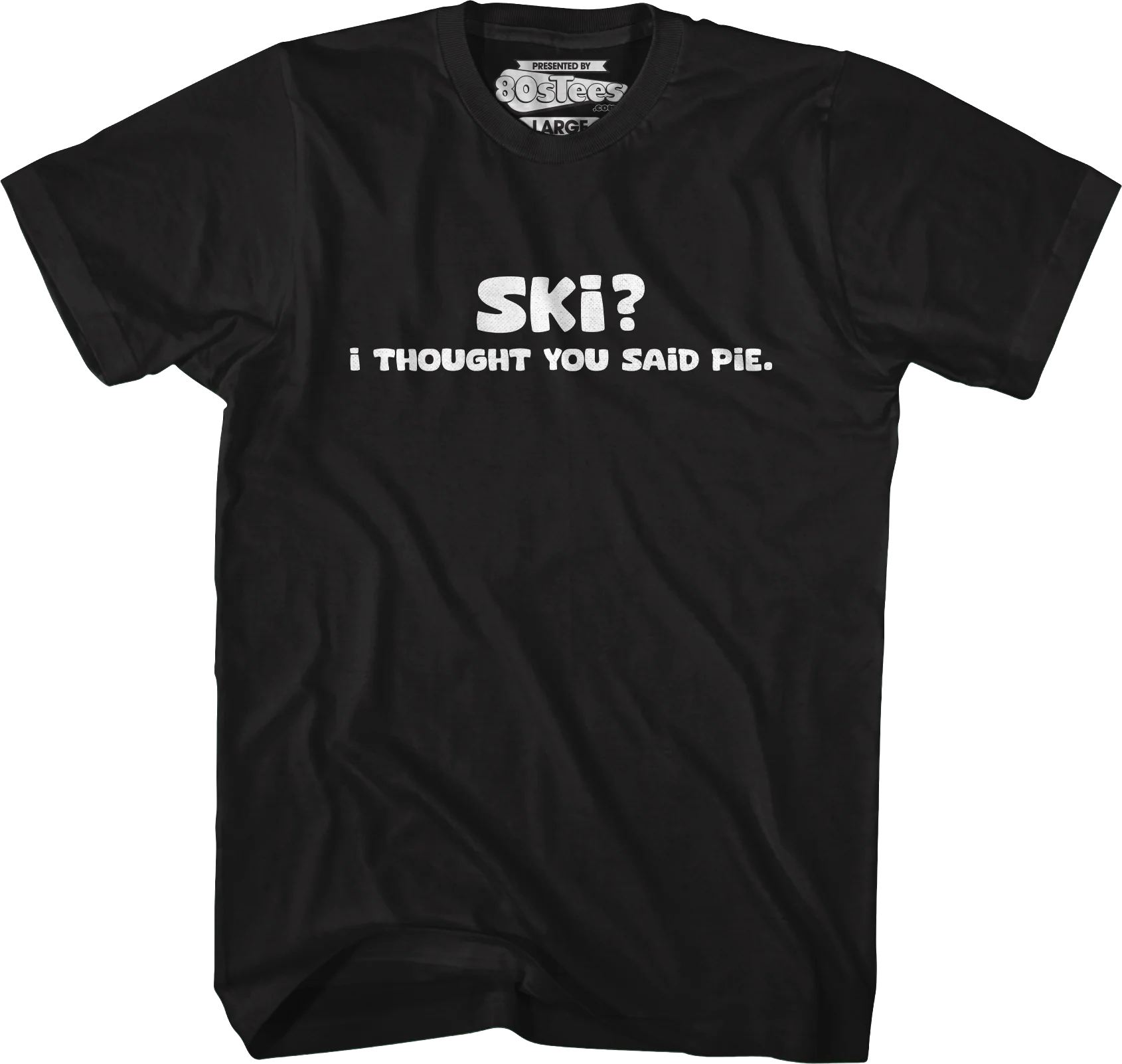 Ski? I Thought You Said Pie T-Shirt - Image 4