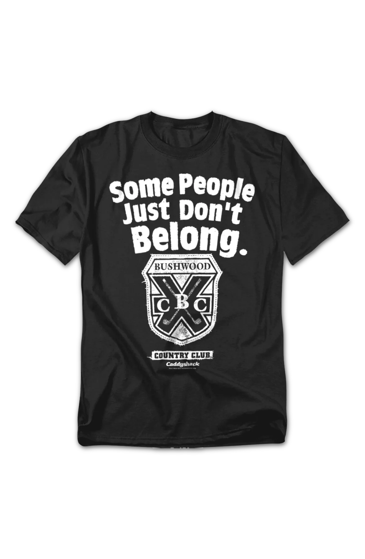 Some People Just Don't Belong Caddyshack T-Shirt - Image 2
