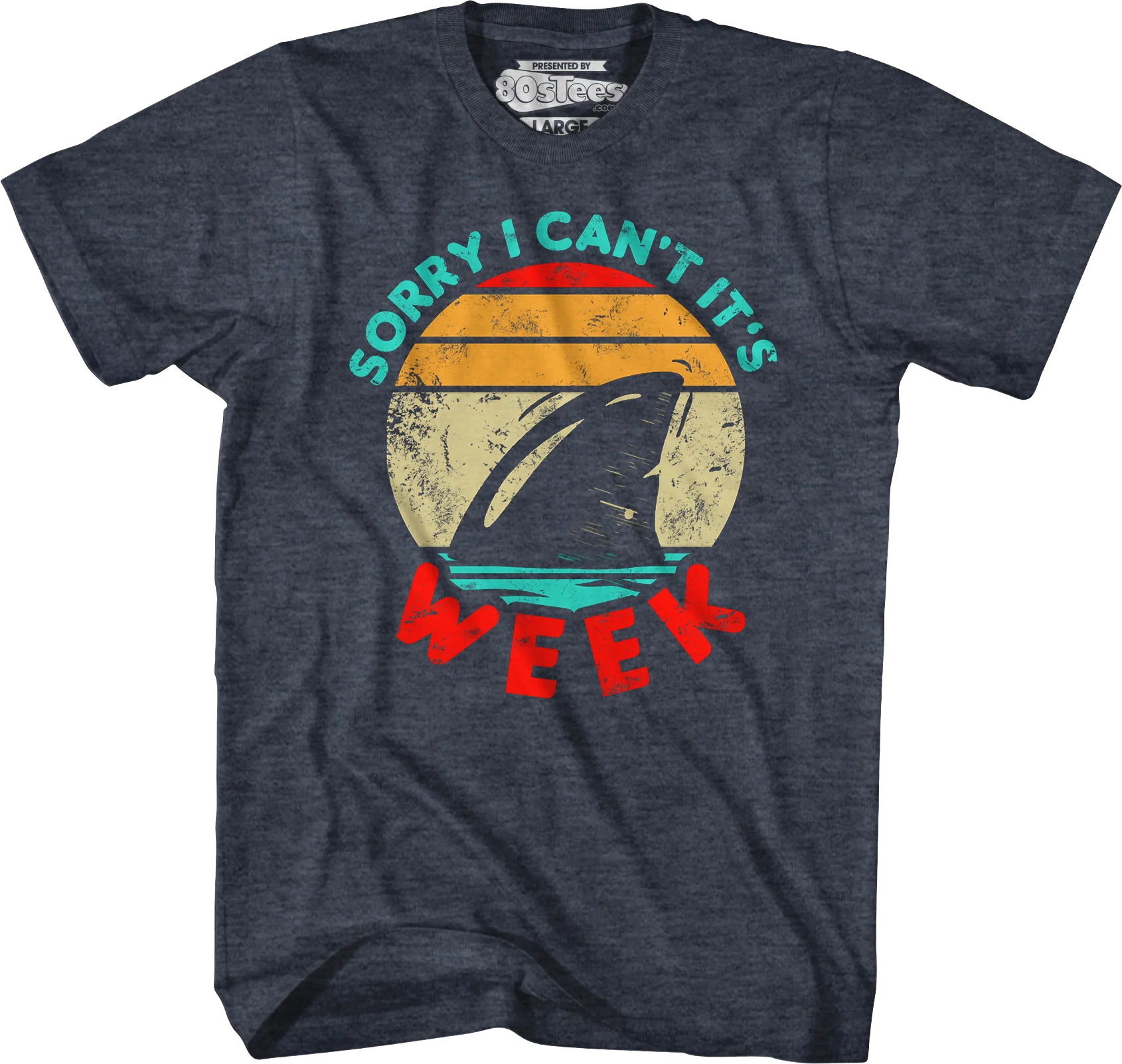Sorry I Can't It's Shark Week T-Shirt - Image 3