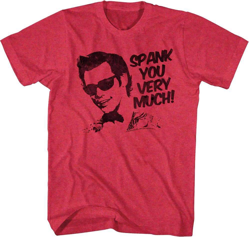 Spank You Very Much Ace Ventura T-Shirt