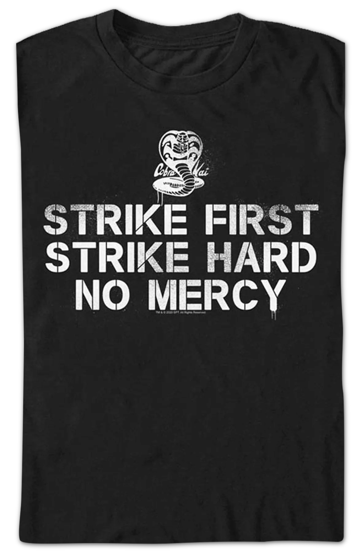 Strike First Strike Hard No Mercy Cobra Kai T-Shirt - Image 2