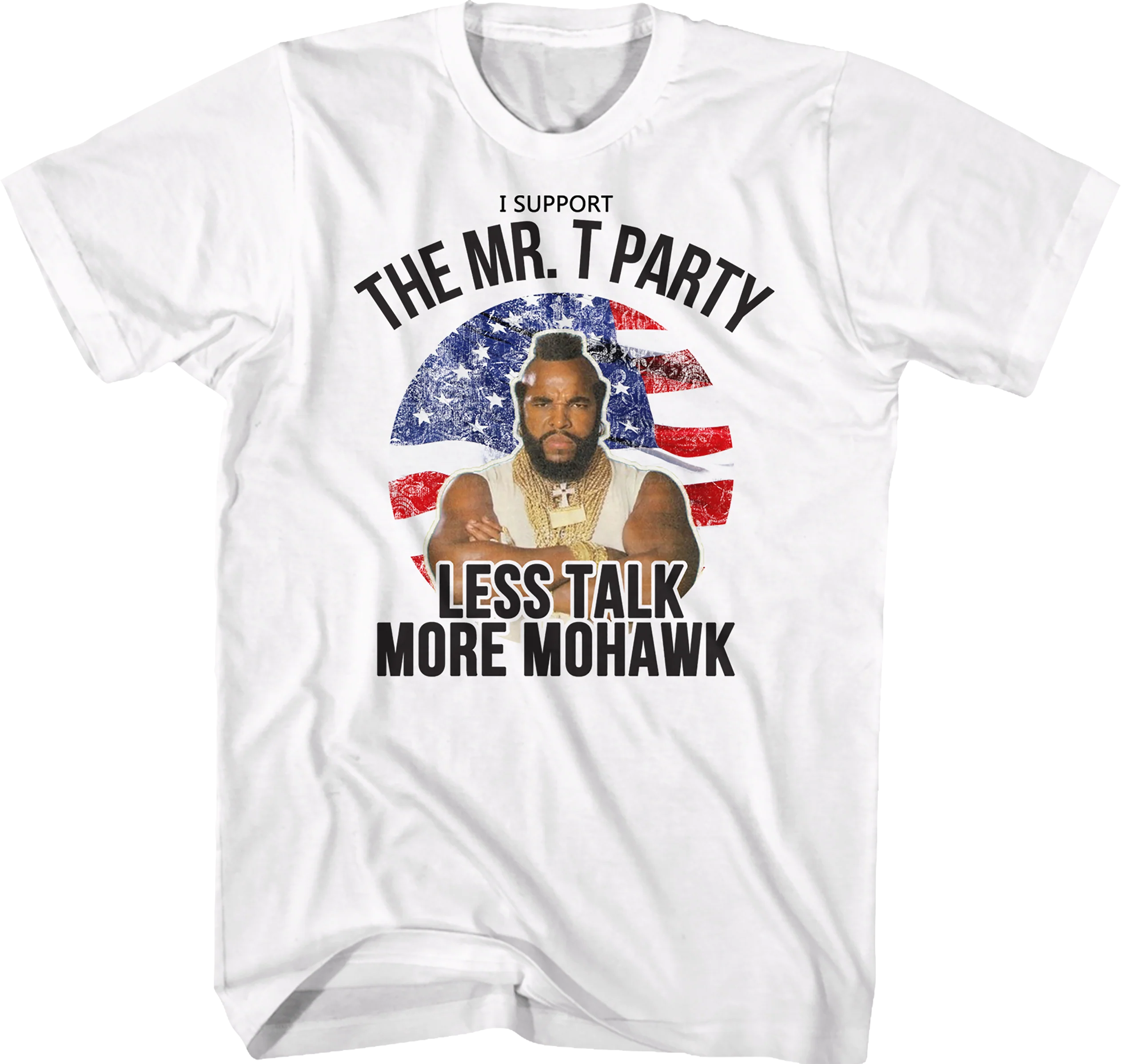 Support The Mr. T Party Shirt