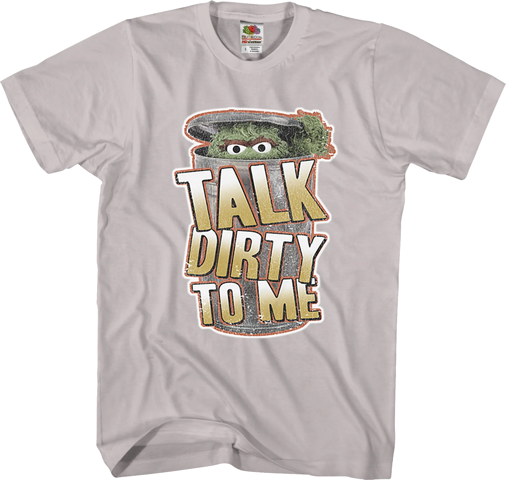 Talk Dirty To Me Oscar The Grouch T-Shirt