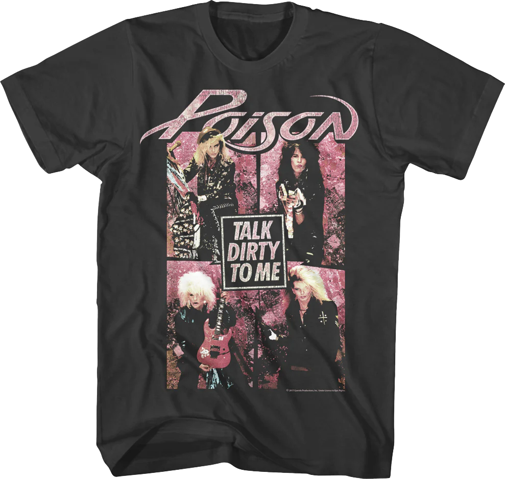Talk Dirty To Me Poison Shirt