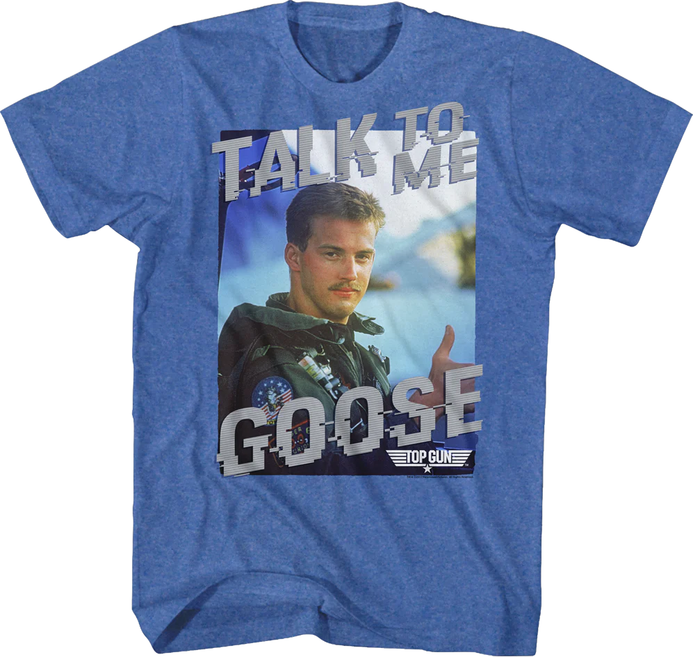 Talk To Me Goose Top Gun T-Shirt
