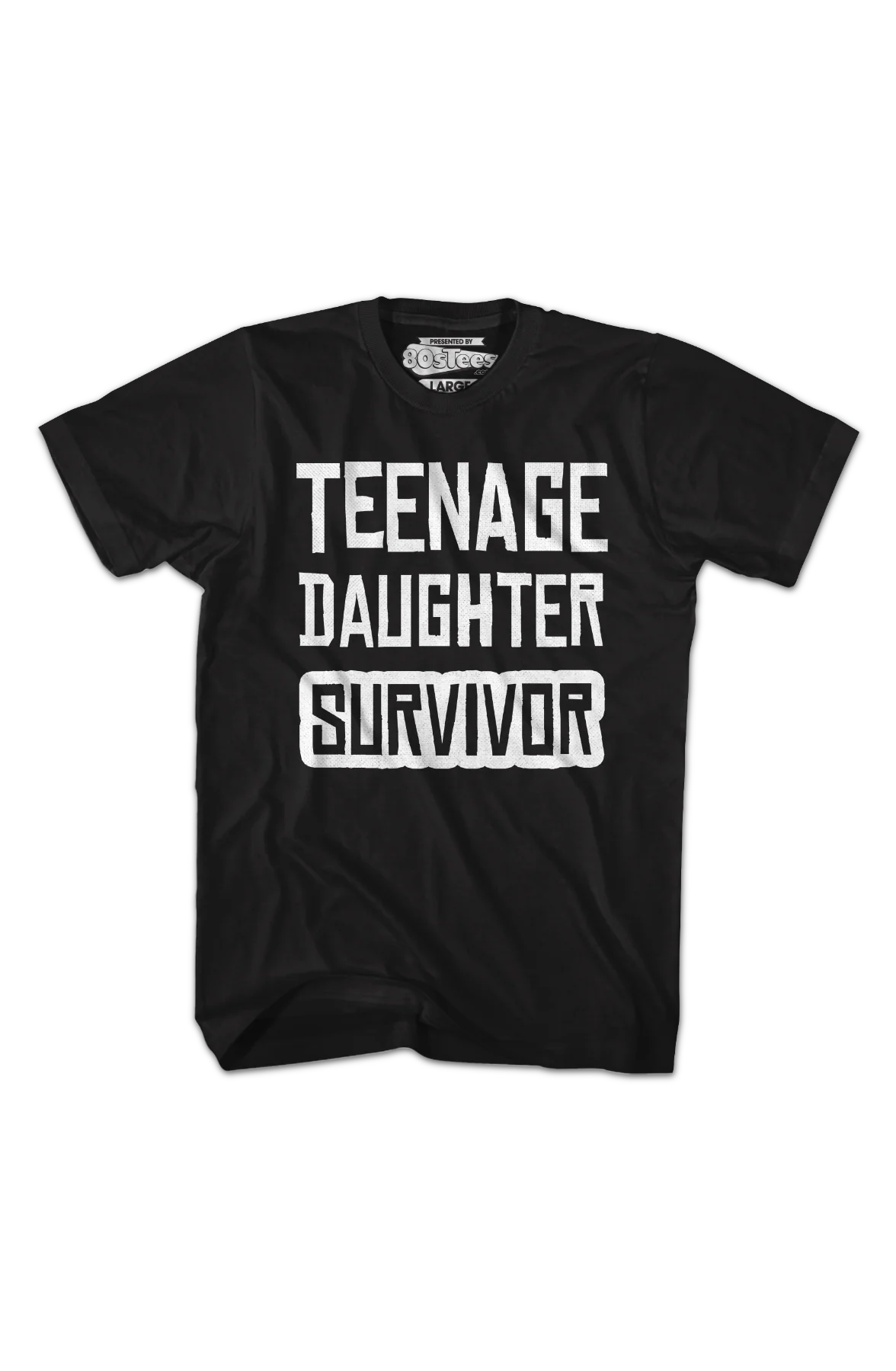 Teenage Daughter Survivor T-Shirt - Image 2