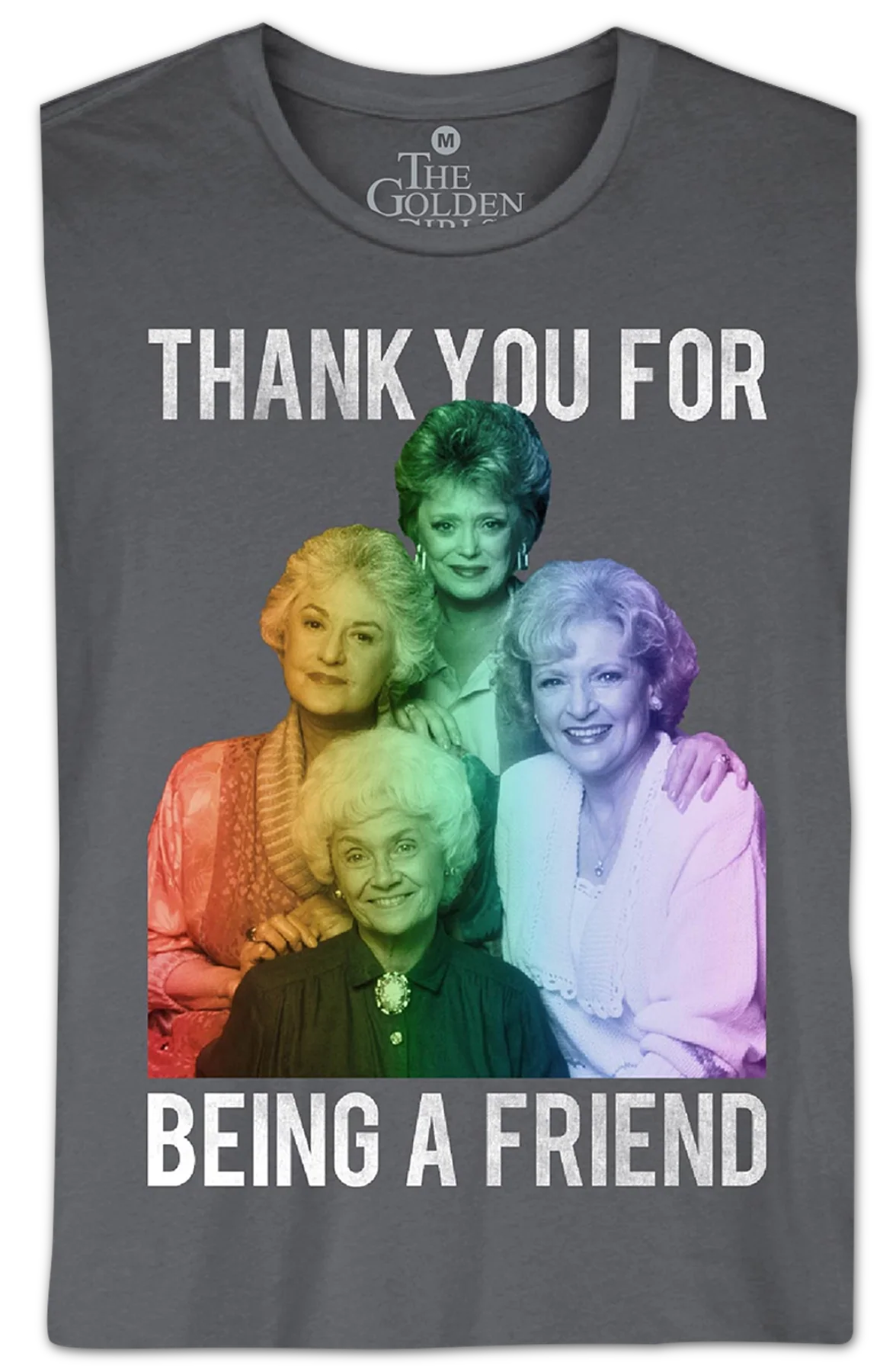 Thank You For Being A Friend Golden Girls T-Shirt - Image 2