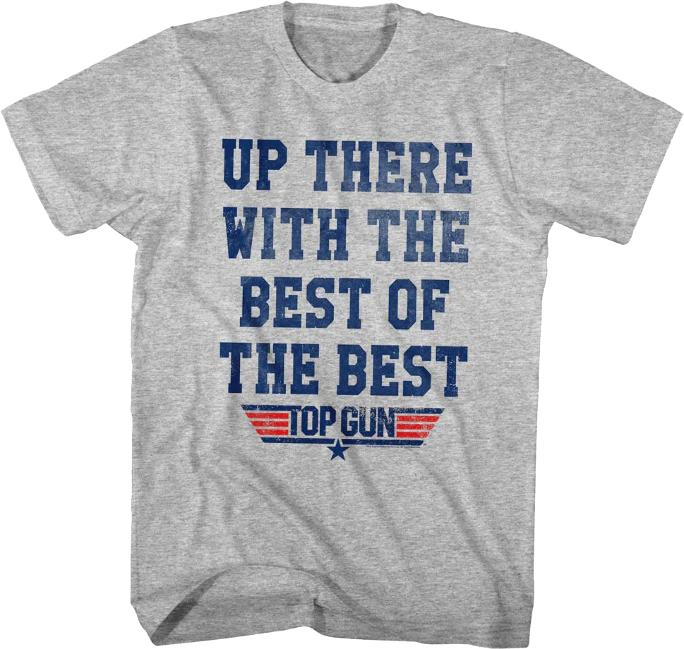 The Best of the Best Top Gun T-Shirt
