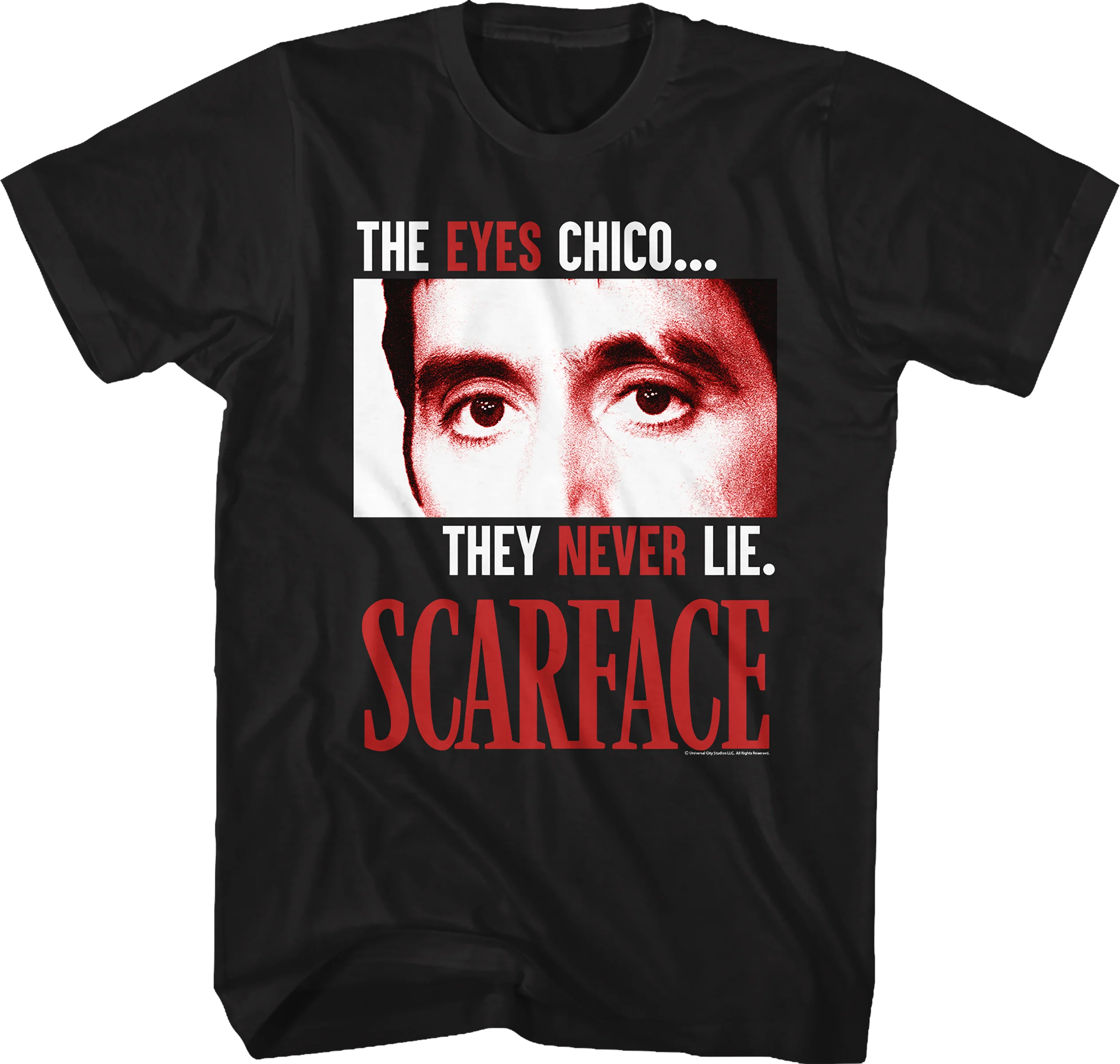 The Eyes Never Lie Scarface T-Shirt