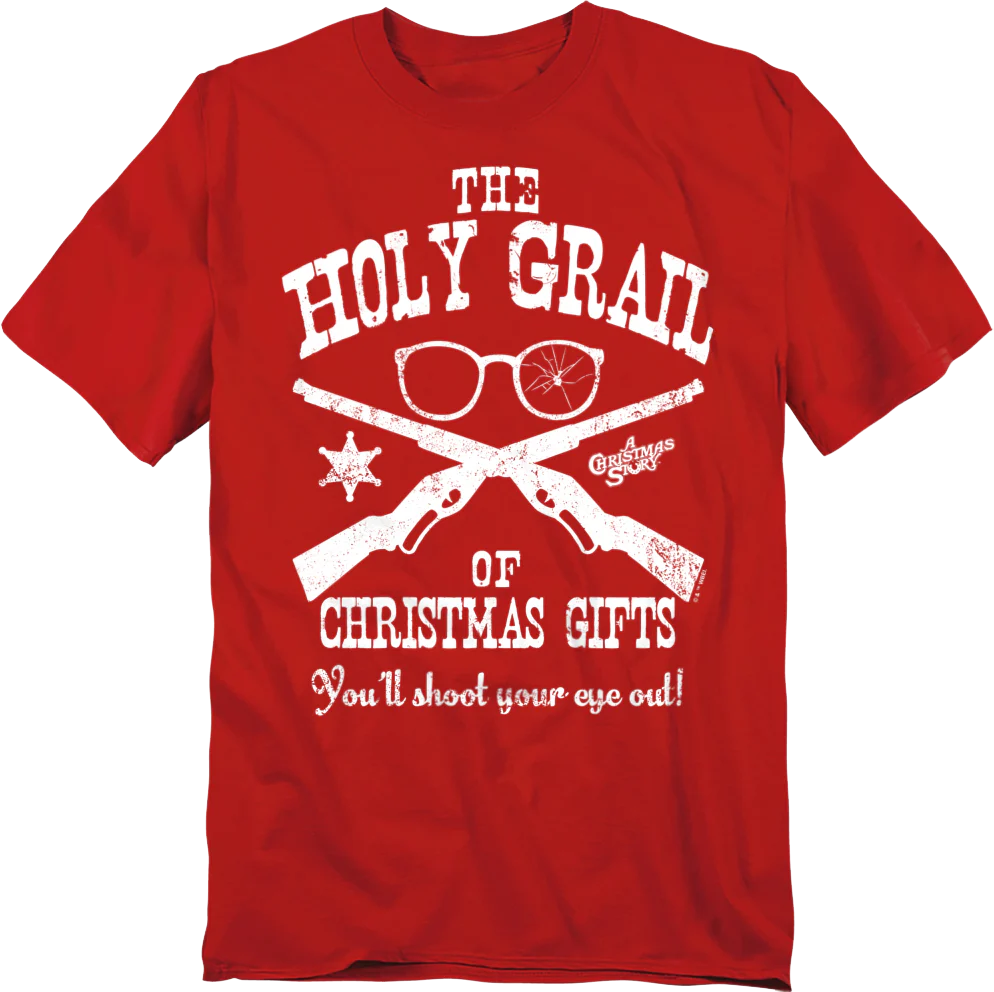 The Holy Grail Of Christmas Gifts Christmas Story T-Shirt