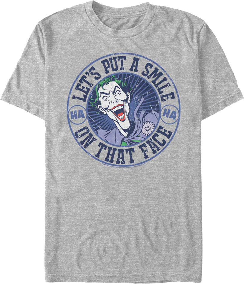 The Joker Let's Put A Smile On That Face DC Comics T-Shirt