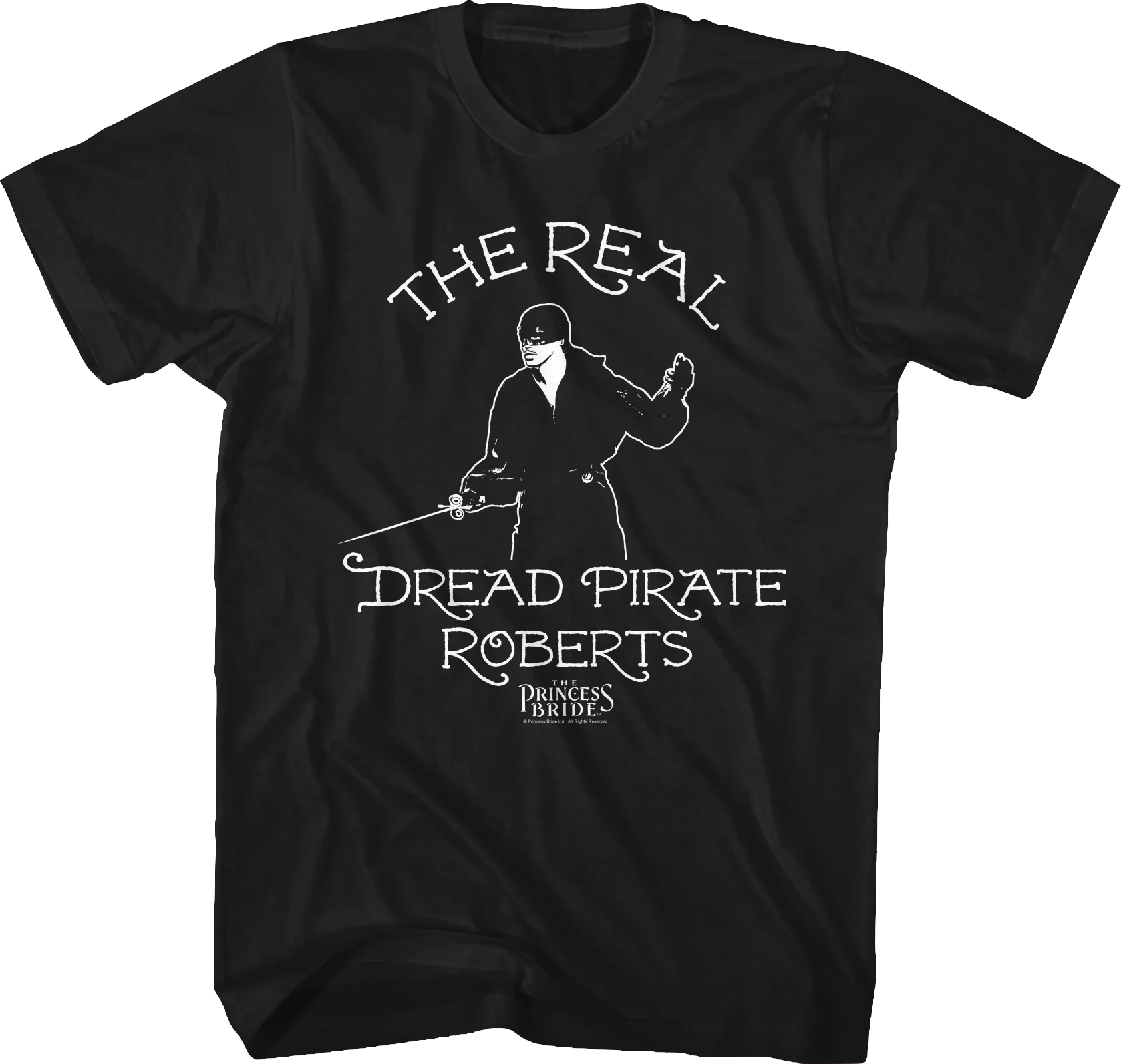 The Real Dread Pirate Roberts Princess Bride T-Shirt