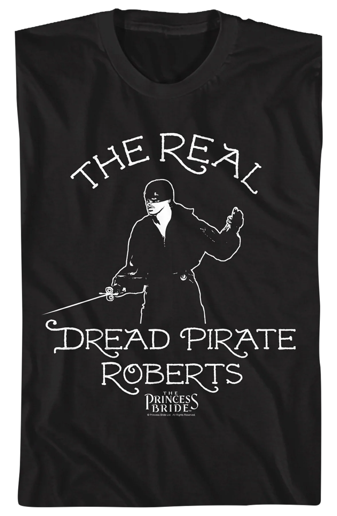 The Real Dread Pirate Roberts Princess Bride T-Shirt - Image 2