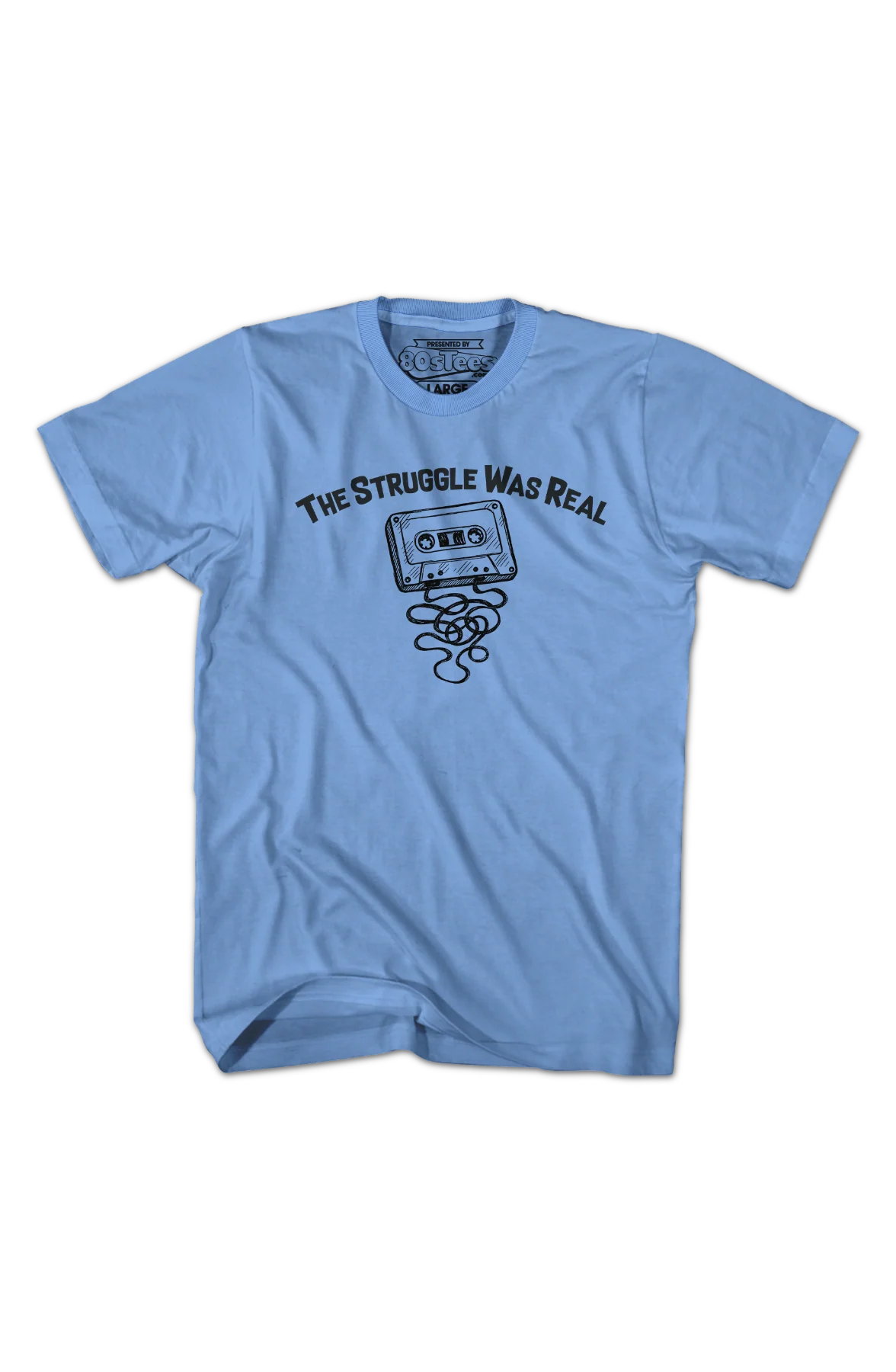 The Struggle Was Real T-Shirt - Image 2