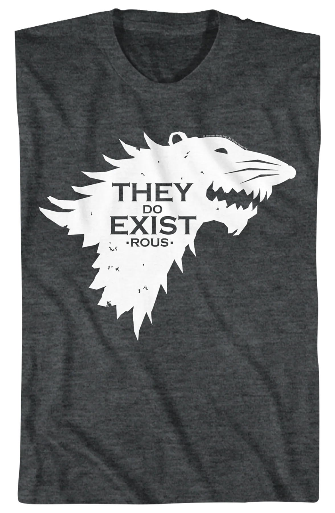 They Do Exist Princess Bride T-Shirt - Image 2