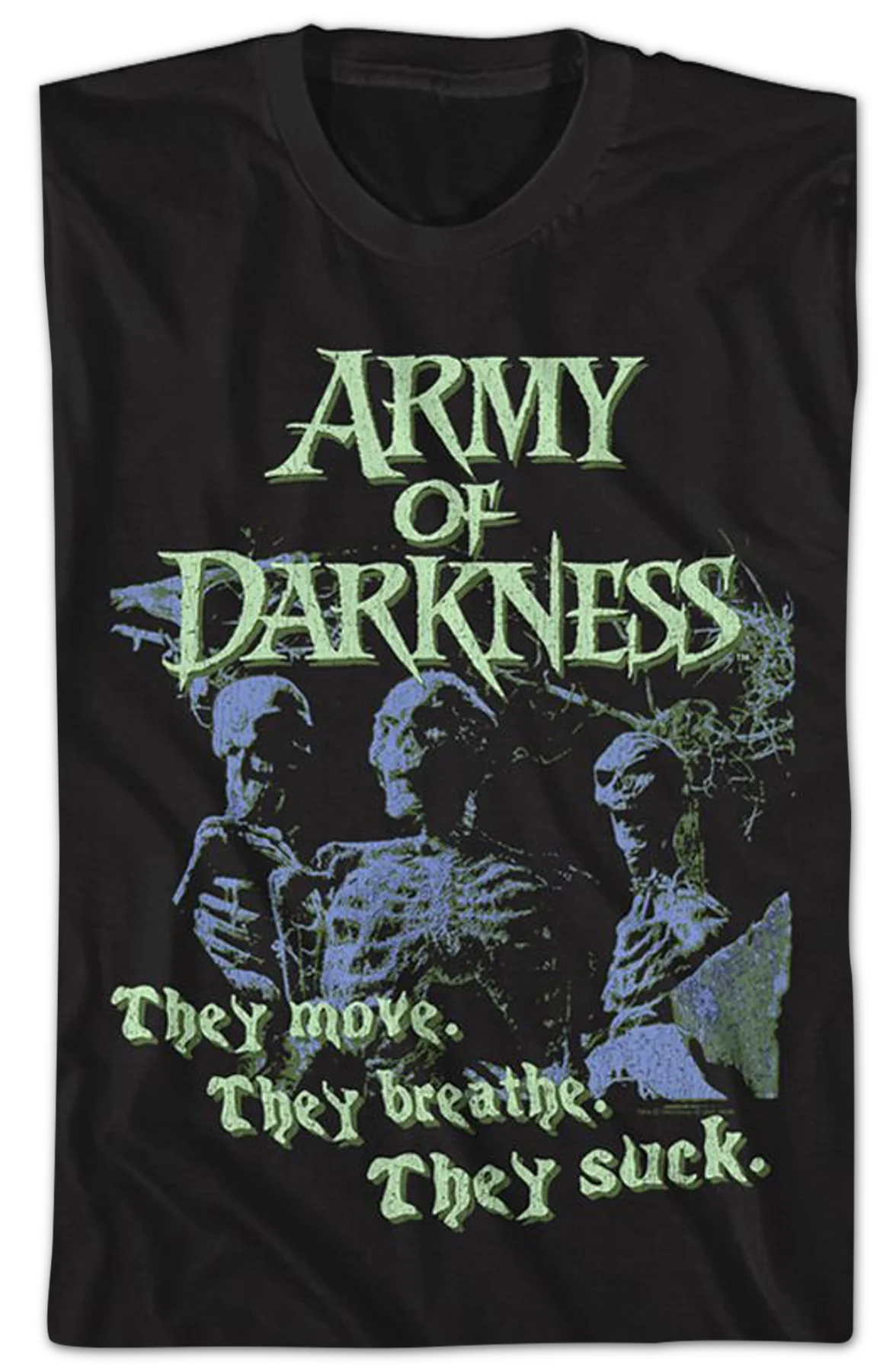 They Move They Breathe They Suck Army Of Darkness T-Shirt - Image 2
