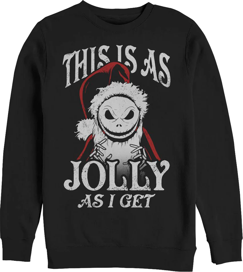 This Is As Jolly As I Get Nightmare Before Christmas Sweatshirt
